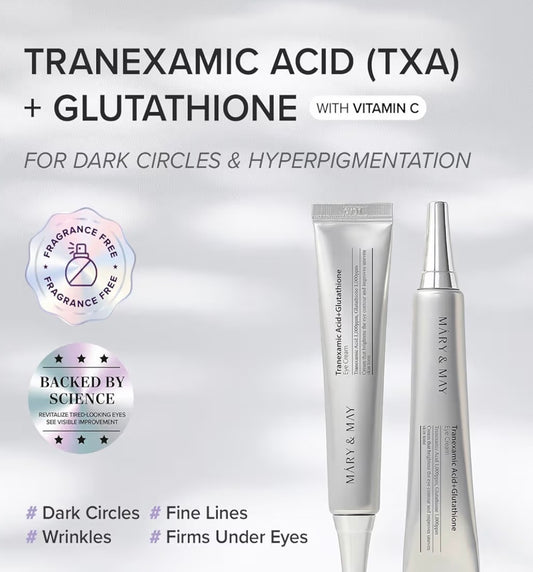 Mary & May Tranexamic Acid (TXA) + Glutathione Eye Cream – 30g